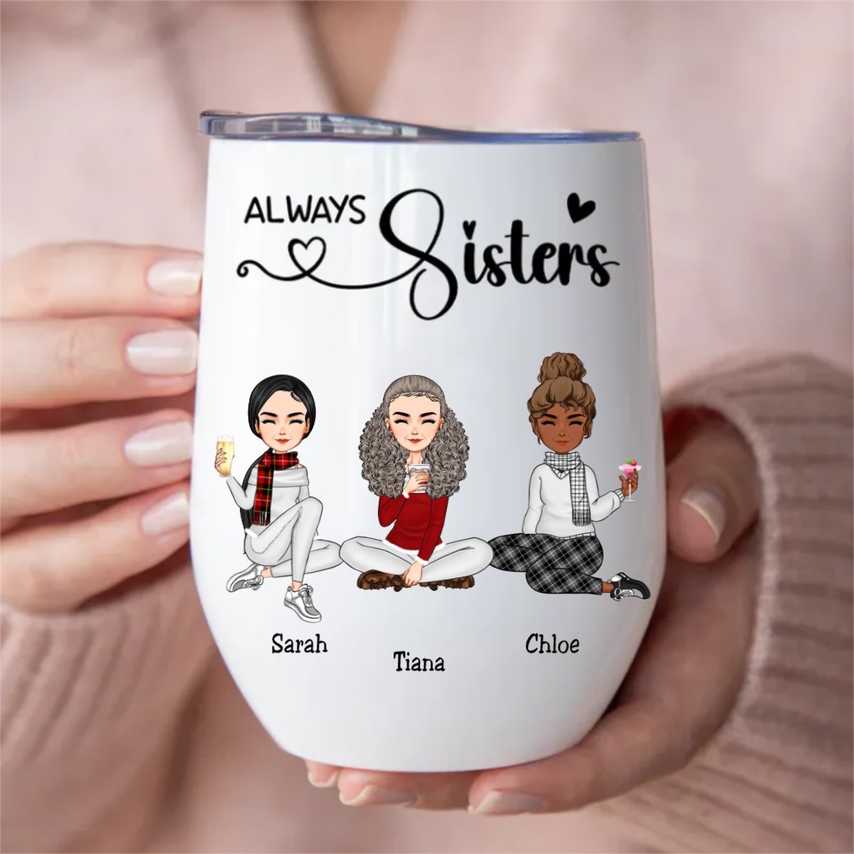 Sisters - Always Sisters -  Personalized Wine Tumbler (AA)